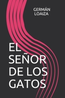 El Se�or de Los Gatos 1096043920 Book Cover