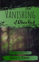 The Vanishing of Olivia Beck : Smoky Mountain Suspense Book 2 1732904723 Book Cover