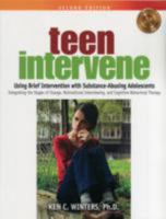 Teen Intervene: Using Brief Intervention with Substance-Abusing Adolescents Multimedia CD 1616491957 Book Cover