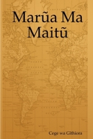 Marua Ma Maitu 0954396049 Book Cover