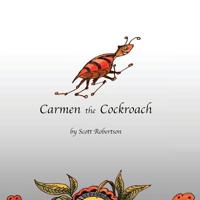Carmen the Cockroach 198659162X Book Cover
