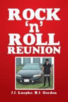 Rock 'n' Roll Reunion 1514471868 Book Cover