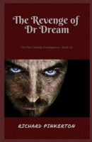 The Revenge of Dr Dream B08YQR61XV Book Cover