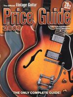 2009 Official Vintage Guitar Magazine Price Guide 1884883206 Book Cover