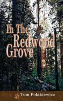 In The Redwood Grove 1478711205 Book Cover