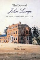 The Diary of John Longe, vicar of Coddenham, 1765-1834 (Suffolk Records Society) 1843833573 Book Cover