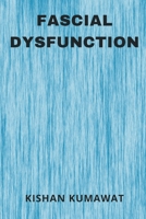 Fascial Dysfunction 9357333940 Book Cover