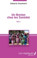 Un breton chez les Soninké: Récit (French Edition) 2343112673 Book Cover