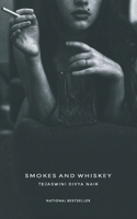 Smokes and Whiskey 938726940X Book Cover