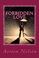 Forbidden Love 1505375088 Book Cover