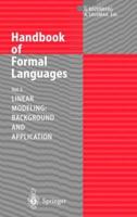 Handbook of Formal Languages: Volume 2. Linear Modeling: Background and Application 3540606483 Book Cover