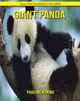 Giant Panda: Fun Facts Book for Kids B088BFZTQZ Book Cover