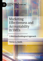 Marketing Effectiveness and Accountability in SMEs: A Multimethodological Approach 3031098609 Book Cover