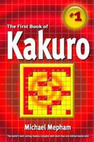 The Book of Kakuro #1 1585678120 Book Cover