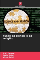 Fusão da ciência e da religião 6206859924 Book Cover