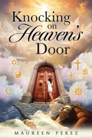 Knocking on the door of Heaven 196777630X Book Cover