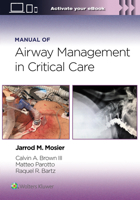 Manual of Airway Management in Critical Care: Print + eBook with Multimedia 197521420X Book Cover