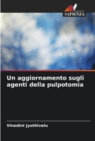 Un aggiornamento sugli agenti della pulpotomia 6206021467 Book Cover
