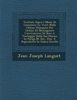 Trattato Sopra I Mezzi Di Conoscere La Verit Nella Chiesa: Stampato Per Ordine Di Monsignore L'Arcivescovo Di Sens a Vantaggio Della Sua Diocesi in Parigi M. DCC. XLIX. E Riprodotto in Italica Favella 1288163932 Book Cover