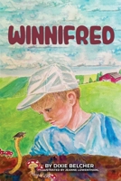 Winnifred: A Children's Storybook About the Wonders of Worms B0F9LDF5GV Book Cover