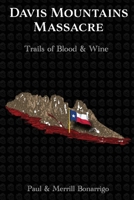 Davis Mountain Massacre : Book 5 in the Series 1736177095 Book Cover