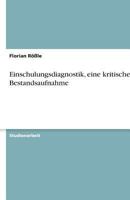 Einschulungsdiagnostik, Eine Kritische Bestandsaufnahme 3638895815 Book Cover