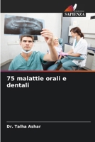 75 malattie orali e dentali 6207796829 Book Cover