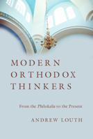Modern Orthodox Thinkers: From the Philokalia to the Present 0830851216 Book Cover
