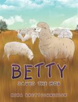 Betty Saves the Mob 1543407498 Book Cover