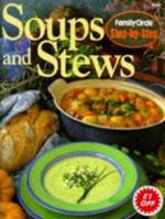 Soups and Stews ("Family Circle" Step-by-step) 1742663141 Book Cover