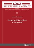 Events and Narratives in Language 3631674228 Book Cover