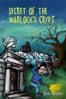Secret of the Warlock's Crypt 1626130876 Book Cover