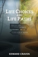 Life Choices and Life Paths 195943425X Book Cover
