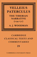 Paterculus: The Tiberian Narrative (Cambridge Classical Texts and Commentaries) 0521609356 Book Cover