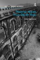 Prisoner Voices from Death Row: Indian Experiences 147246172X Book Cover