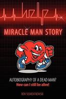 Miracle Man Story 1608441458 Book Cover