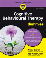 Cognitive Behavioural Therapy for Dummies 0470665416 Book Cover