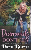 Diamonds Don't Cry 1700385038 Book Cover
