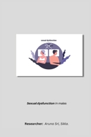 Sexual dysfunction in males 1805454692 Book Cover