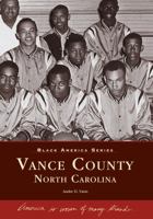 Vance County, North Carolina 073850663X Book Cover