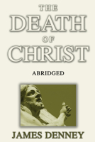 Death of Christ 1951497384 Book Cover