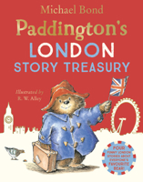 Paddington’s London Story Treasury 0007423705 Book Cover