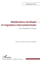 Mobilisations familiales et migrations intercontinentales: De la Casamance à l'Europe (Logiques Sociales) (French Edition) 2343166412 Book Cover