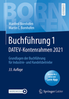 Buchführung 1 DATEV-Kontenrahmen 2021: Grundlagen der Buchführung für Industrie- und Handelsbetriebe (Bornhofen Buchführung 1 LB) 365833830X Book Cover