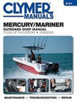 Mercury/Mariner 75-250 HP Two-Stroke 1998-2009: Outboard Shop Manual 1620921359 Book Cover