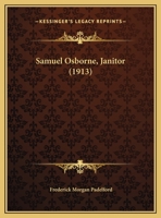 Samuel Osborne, Janitor 0548900388 Book Cover