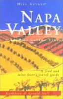 Napa Valley: Land of Golden Vines (Hill Guides Series) 0762734434 Book Cover