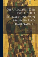 Die Ursachen Der Ungleichen Entlohnung Von Männer- Und Frauenarbeit 1021398594 Book Cover