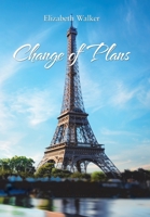 Change of Plans 1796069485 Book Cover