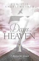 7 Days to Heaven: A Shortcut for Women 8395117558 Book Cover